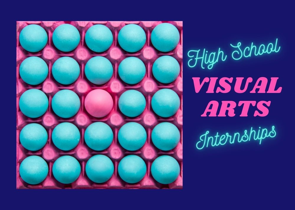 7 Great High School Internships in the Visual Arts